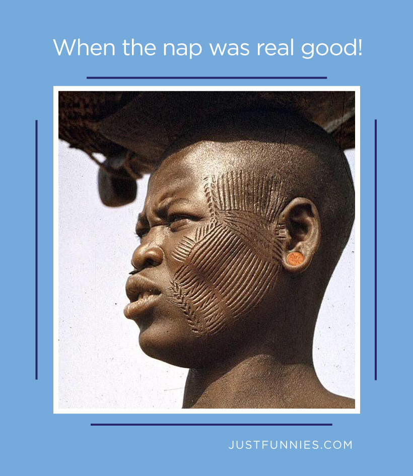 When the nap was real good!