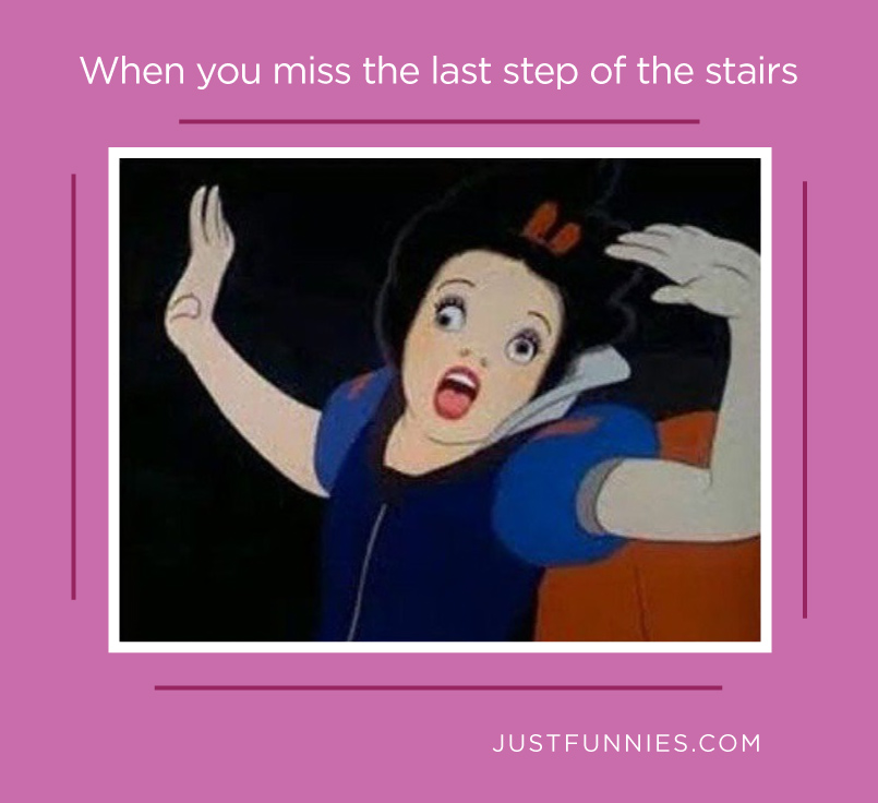 When you miss the last step of the stairs
